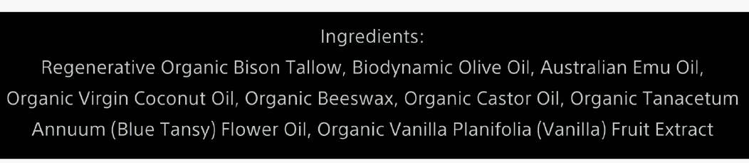 On a black background, white text lists Wild Mamas Earth, Whipped & Sky Balm’s regenerative ingredients: wild bison tallow, biodynamic olive oil, Australian emu oil, organic coconut oil, beeswax, castor oil, blue tansy flower oil, and vanilla extract.