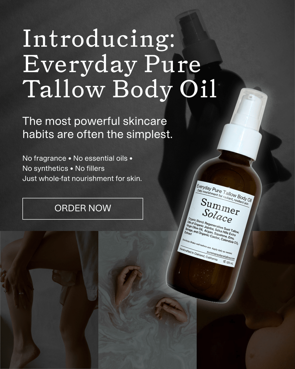 An ad for Everyday Pure Tallow Body Oil by Summer Solace Tallow shows the Regenerative Tallow® Unscented Oil bottle over soft skin images, highlighting its gentle, natural formula for nourishing face, body, and hair.