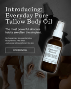 An ad for Everyday Pure Tallow Body Oil by Summer Solace Tallow shows the Regenerative Tallow® Unscented Oil bottle over soft skin images, highlighting its gentle, natural formula for nourishing face, body, and hair.