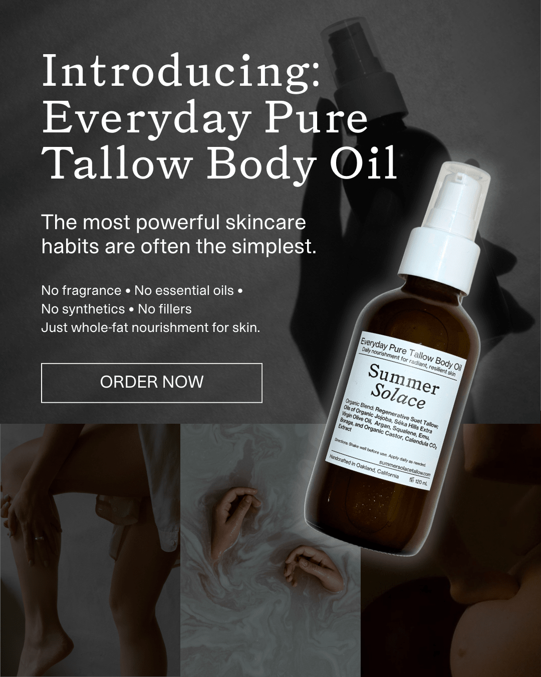 An ad for Everyday Pure Tallow Body Oil by Summer Solace Tallow shows the Regenerative Tallow® Unscented Oil bottle over soft skin images, highlighting its gentle, natural formula for nourishing face, body, and hair.