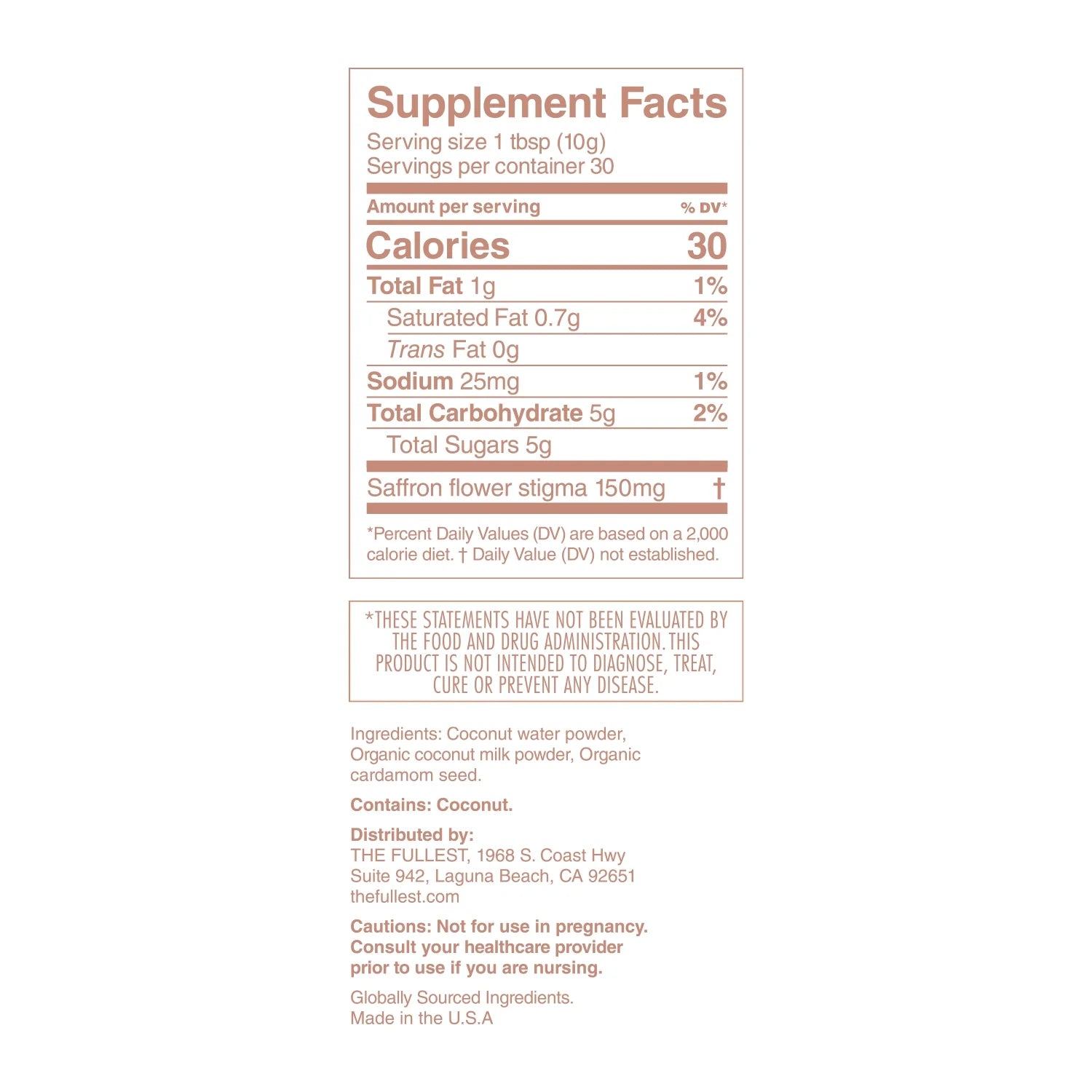 The Supplement Facts label offers nutritional details for THE FULLEST's Warm Feelings 30-Day Supply, highlighting saffron flower stigma as a key ingredient. Experience mood enhancement with every serving, which contains calories, fats, sodium, carbohydrates, and sugar. Proudly made in the USA.